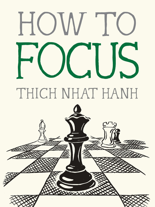 Title details for How to Focus by Thich Nhat Hanh - Available